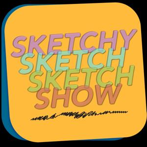 SketchySketchSketchShow