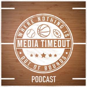 Media Timeout Podcast