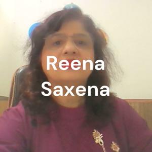 Reena Saxena - Storyteller