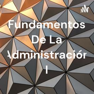 Fundamentos De La Administración I