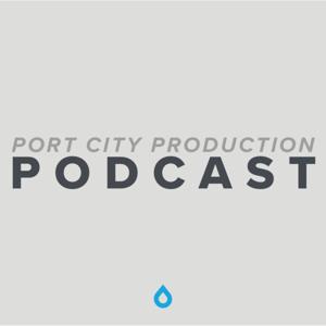 Port City Production Podcast