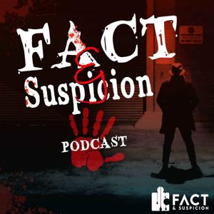 Fact and Suspicion