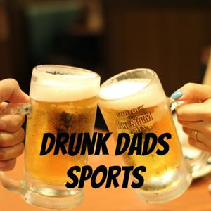 Drunk Dads Sports