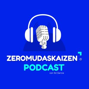 Zeromudaskaizen Podcast