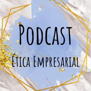 Podcast. Ética De La Empresa