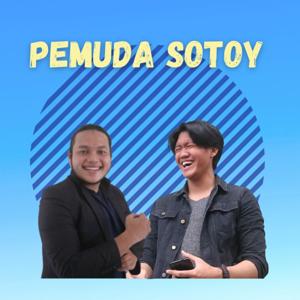 Pemuda Sotoy Podcast