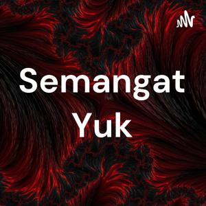 Semangat Yuk