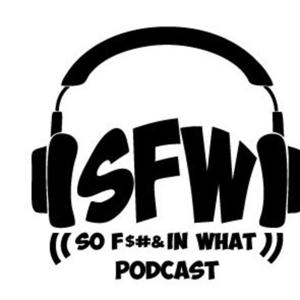 SFW PODCAST W/ Adrian