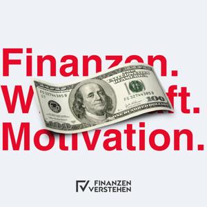 Vorsprung durch Wissen: Der Podcast über Finanzen, Wirtschaft und Motivation von Finanzen verstehen!