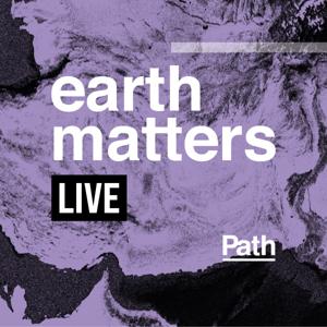 Earth Matters Live