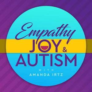 Empathy, Joy & Autism