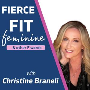 Fierce, Fit, Feminine & other F Words for Women in Business