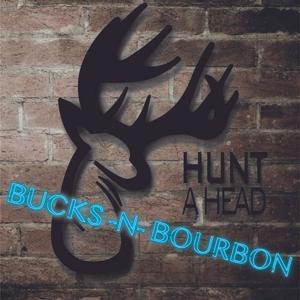 HuntAhead Bucks-N-Bourbon