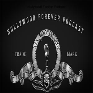 Hollywood Forever Podcast