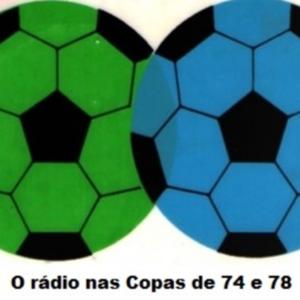 O rádio nas Copas de 1974 e 1978