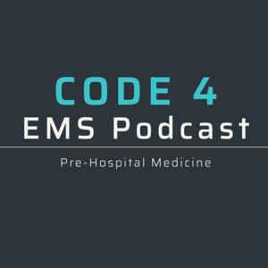 Code 4 EMS Podcast