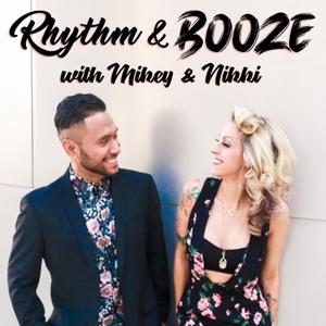 Rhythm & Booze with Mikey & Nikki