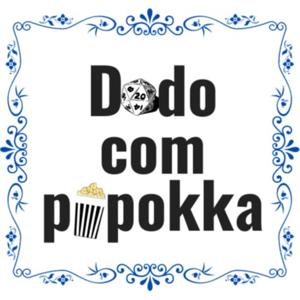 Dado Com Pipokka