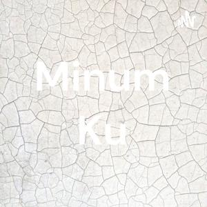 Minum Ku