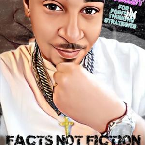 Facts Not Fiction