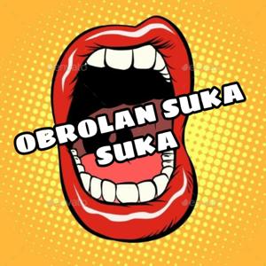 Obrolan Suka Suka