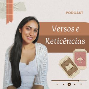 Versos e Reticências... - Luciana Marques
