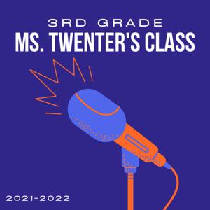 Ms. Twenter's Class Podcast