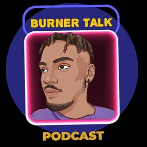 Burner Talk