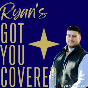 Ryan's Got You Covered