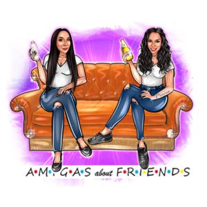 Amigas About Friends: The One Where It's The Very First One