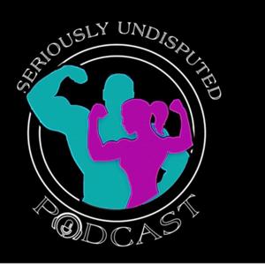 Seriously Undisputed Hustle Podcast