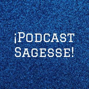 ¡Podcast Sagesse!