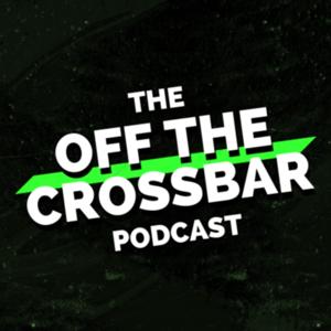 The Off The Crossbar Podcast