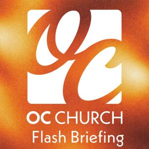 OC Church Flash Briefing