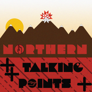 Podcast – Northern Talking Points Podcast