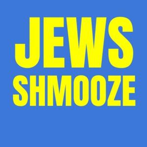 Jews Shmooze by Jews Shmooze