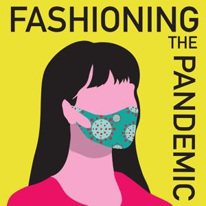 Fashioning The Pandemic