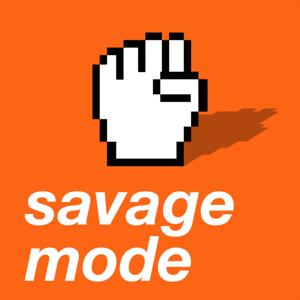 SAVAGE MODE PODCAST