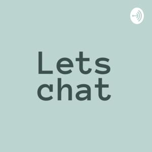 Let’s Chat