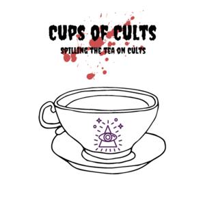 Cups of Cults