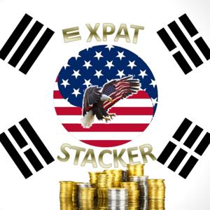 Expat Stacker's Gold & Silver Stacking Podcasts