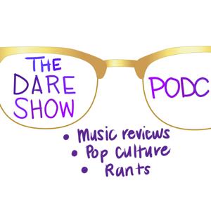 THE DARE SHOW