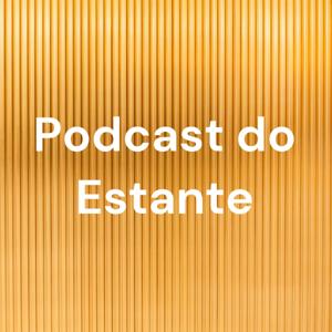 Podcast do Estante