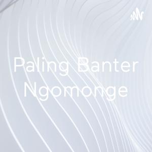Paling Banter Ngomonge