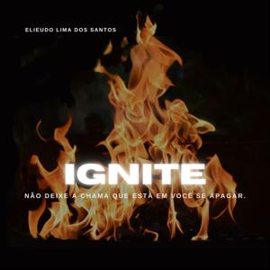 Ignite