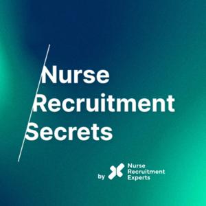 Nurse Recruitment Secrets