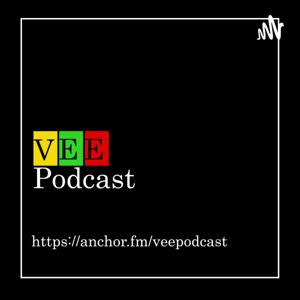 Vee Podcast