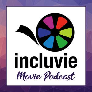 Incluvie Movie Podcast