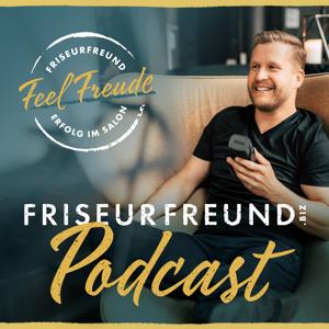 Friseurfreund.biz - Der Wissens-Podcast für UmsatzPlus und Arbeitskultur in der Friseurbranche! by Thomas Langer - Friseurfreund.biz