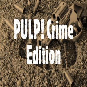 PULP! Crime Edition